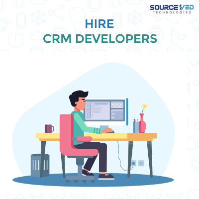 Hire CRM Developers - Sourceved Technologies