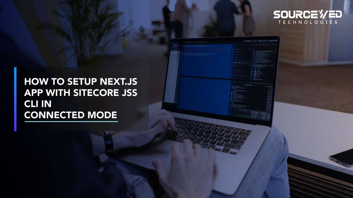 How to setup Next.js App with Sitecore JSS CLI in connected Mode